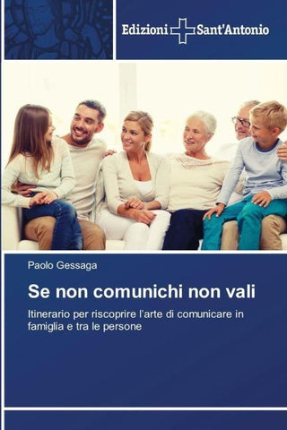 Se non comunichi non vali