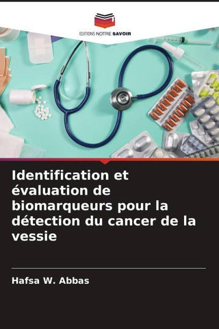 Identification et évaluation de biomarqueurs pour la détection du cancer de la vessie