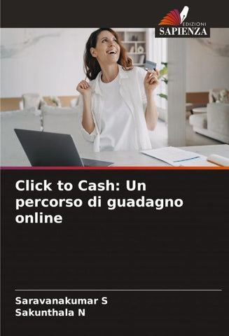 Click to Cash: Un percorso di guadagno online