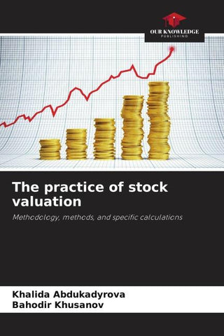 The practice of stock valuation