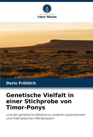 Genetische Vielfalt in einer Stichprobe von Timor-Ponys