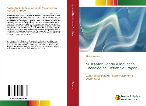 Sustentabilidade e Inovação Tecnológica: Refletir e Propor