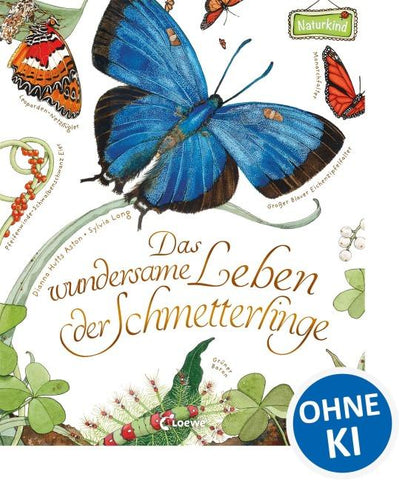 Das wundersame Leben der Schmetterlinge