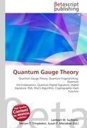 Quantum Gauge Theory