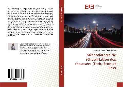 Méthodologie de réhabilitation des chaussées (Tech, Écon et Env)