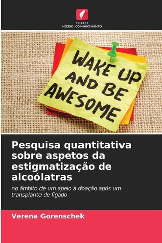 Pesquisa quantitativa sobre aspetos da estigmatização de alcoólatras