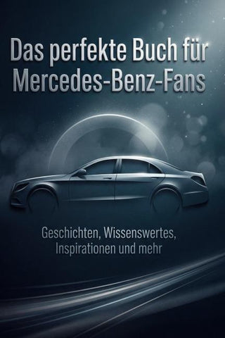 Das perfekte Buch für Mercedes-Benz-Fans