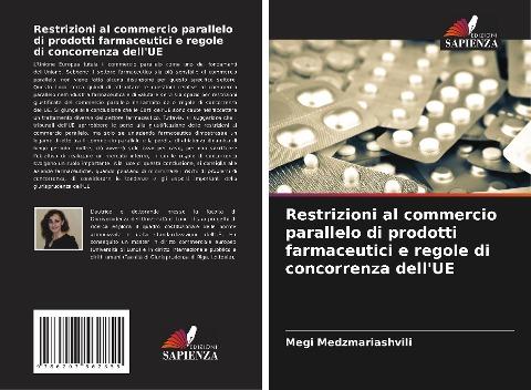 Restrizioni al commercio parallelo di prodotti farmaceutici e regole di concorrenza dell'UE
