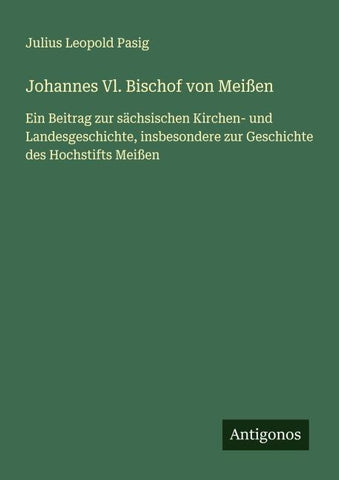 Johannes Vl. Bischof von Meißen