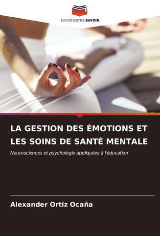 LA GESTION DES ÉMOTIONS ET LES SOINS DE SANTÉ MENTALE