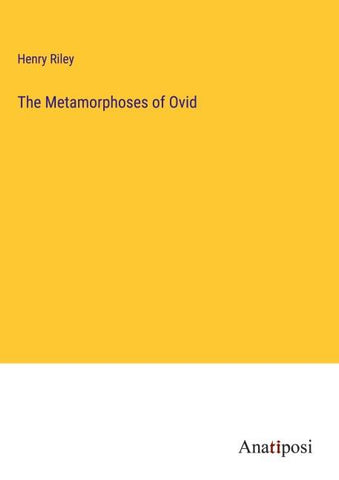 The Metamorphoses of Ovid