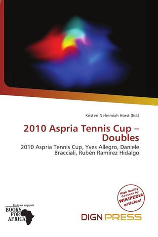 2010 Aspria Tennis Cup - Doubles