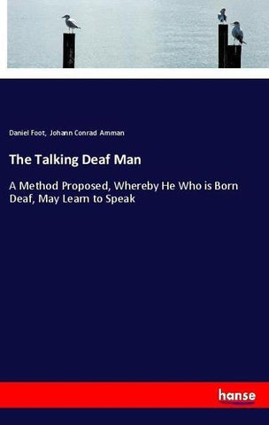 The Talking Deaf Man