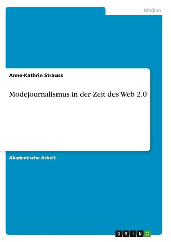 Modejournalismus in der Zeit des Web 2.0