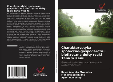 Charakterystyka spo¿eczno-gospodarcza i biofizyczna delty rzeki Tana w Kenii