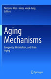 Aging Mechanisms
