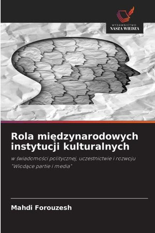 Rola mi¿dzynarodowych instytucji kulturalnych