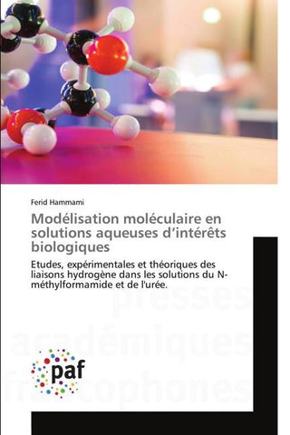 Modélisation moléculaire en solutions aqueuses d'intérêts biologiques