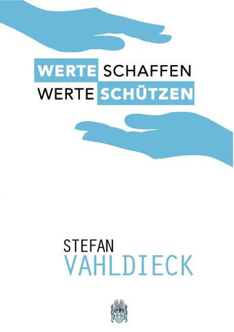 Werte schaffen Werte schützen