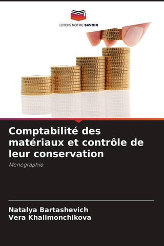 Comptabilité des matériaux et contrôle de leur conservation