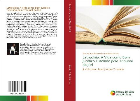 Latrocínio: A Vida como Bem Jurídico Tutelado pelo Tribunal do Júri