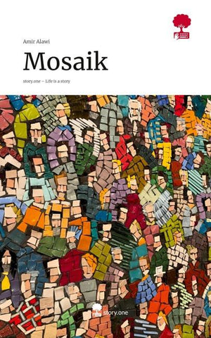 Mosaik. Life is a Story - story.one