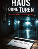 Haus ohne Türen