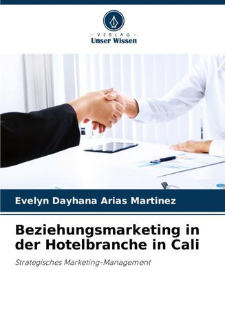 Beziehungsmarketing in der Hotelbranche in Cali
