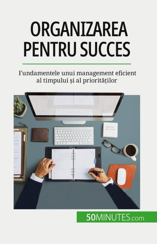 Organizarea pentru succes