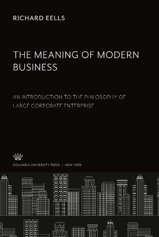 The Meaning of Modern Business