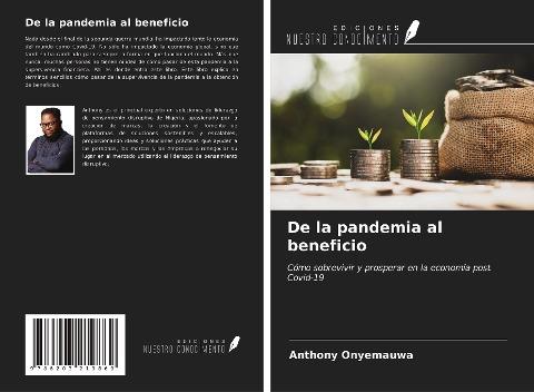 De la pandemia al beneficio