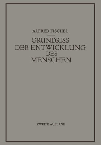 Grundriss der Entwicklung des Menschen