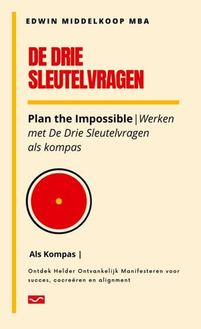 De Drie Sleutelvragen als kompas