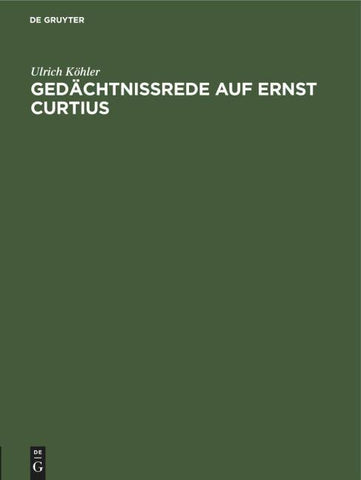 Gedächtnissrede auf Ernst Curtius