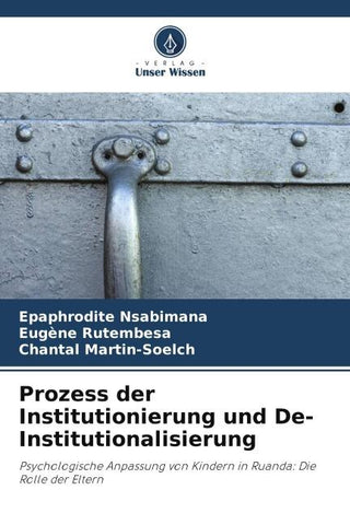 Prozess der Institutionierung und De-Institutionalisierung