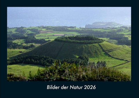 Bilder der Natur 2026 Fotokalender DIN A4