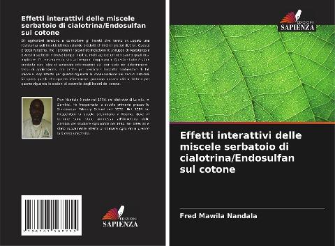 Effetti interattivi delle miscele serbatoio di cialotrina/Endosulfan sul cotone