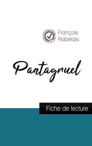 Pantagruel de Rabelais (fiche de lecture et analyse complète de l'¿uvre)