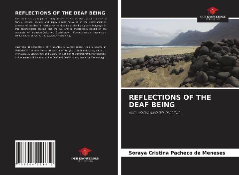 REFLECTIONS OF THE DEAF BEING