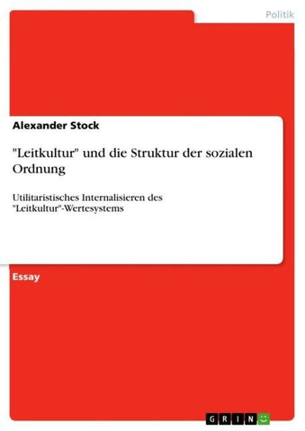 "Leitkultur" und die Struktur der sozialen Ordnung
