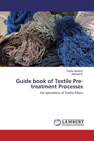 Guide book of Textile Pre-treatment Processes