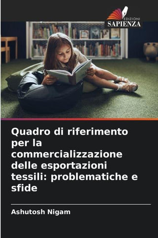 Quadro di riferimento per la commercializzazione delle esportazioni tessili: problematiche e sfide