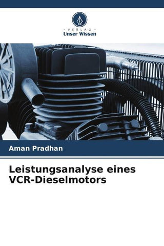 Leistungsanalyse eines VCR-Dieselmotors