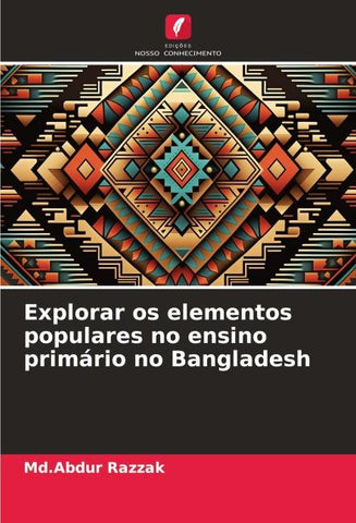 Explorar os elementos populares no ensino primário no Bangladesh