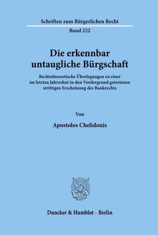 Die erkennbar untaugliche Bürgschaft.