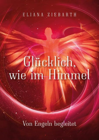 Glücklich, wie im Himmel