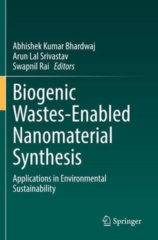 Biogenic Wastes-Enabled Nanomaterial Synthesis