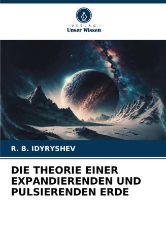 DIE THEORIE EINER EXPANDIERENDEN UND PULSIERENDEN ERDE