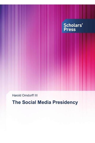 The Social Media Presidency