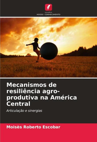 Mecanismos de resiliência agro-produtiva na América Central